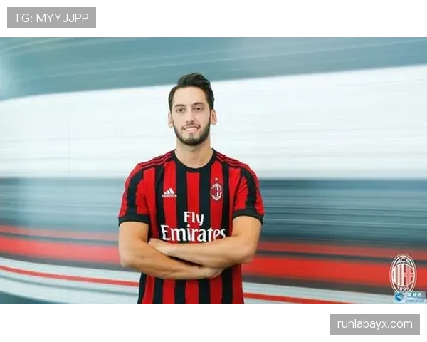 恰尔汗奥卢技术细节分析中场控制力与创造力的提升趋势 恰尔汗奥卢技术细节分析中场控制力与创造力的提升趋势